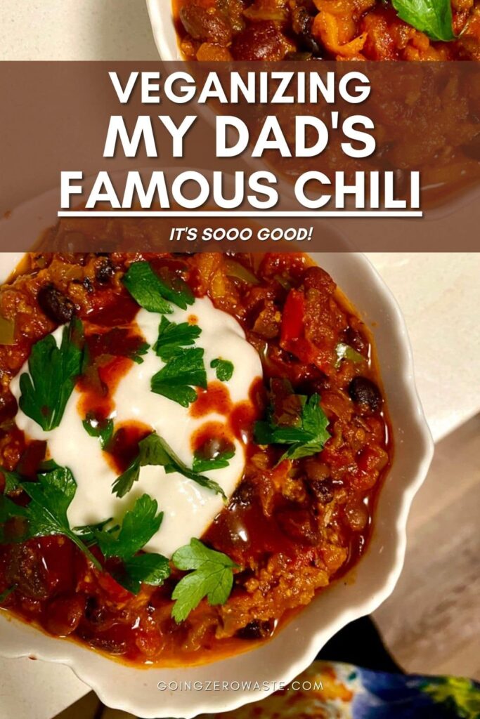 Photo of a bowl of Crockpot vegan chili with overlay text reading "Veganizing My Dad's Famous Chili"