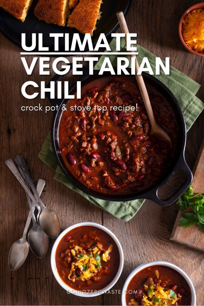 Top view of a pot of the best vegan chili with overlay text reading "Ultimate Vegetarian Chili: Crock Pot & Stove Top Recipe!"